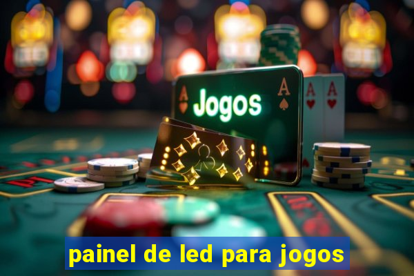 painel de led para jogos